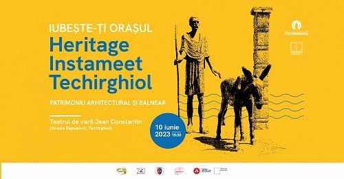 Cum să te îndrăgostești de Techirghiol - „Iubește-ți orașul: Heritage Instameet Techirghiol”