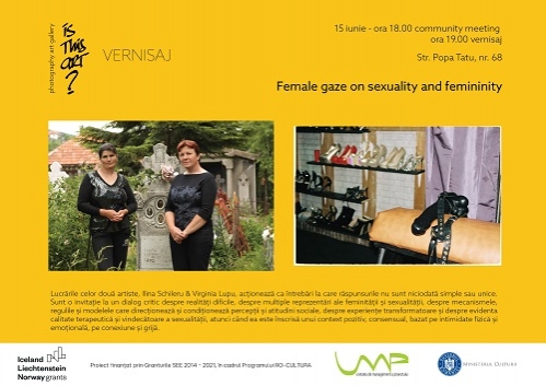 Centrul de Resurse în Fotografie prezintă:  “Female gaze on sexuality and femininity” - expoziție cu lucrările artistelor Ilina Schileru și Virginia Lupu