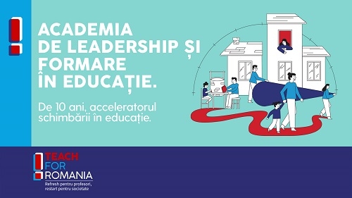 De 10 ani, Teach for Romania pregătește profesorii care aleg să predea în comunități vulnerabile în cadrul Academiei de Leadership și Formare în Educație