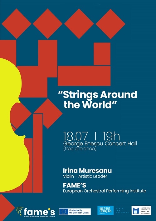 STRINGS AROUND THE WORLD  CONCERT CU IRINA MUREȘANU ȘI ORCHESTRA EUROPEANA DE TINERET