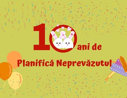 Planifică Neprevăzutul, platforma de educație contraceptivă și sexuală, sărbătorește 10 ani de la lansare și peste 2,5 milioane de utilizatori unici