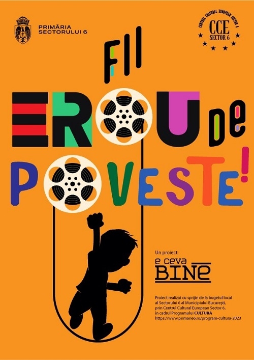 Proiectul Fii erou de poveste! – caravană cinematografică și educațională pentru școlarii din sectorul 6