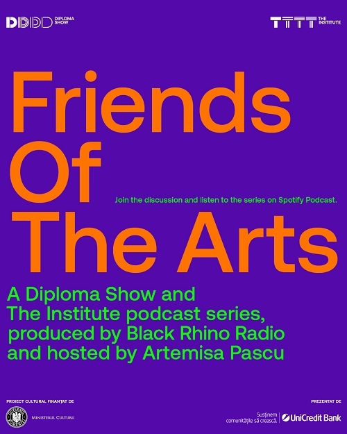 DIPLOMA SHOW lansează Friends of the Arts, podcastul dedicat tinerilor artiști, designeri și arhitecți români