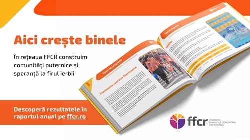Comunitățile din România în care crește binele: fundațiile comunitare au mobilizat în ultimii 16 ani 138 de milioane de lei pentru peste 11.700 de inițiative locale