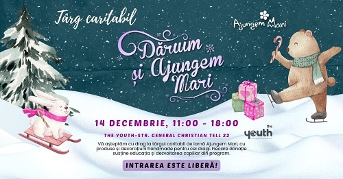 Cel mai mare Târg caritabil de Iarnă organizat în beneficiul copiilor vulnerabili