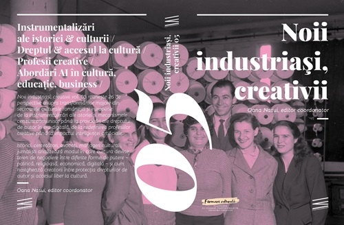 Lansare „Noii industriași, creativii - volumul 05, editura PostModernism Museum