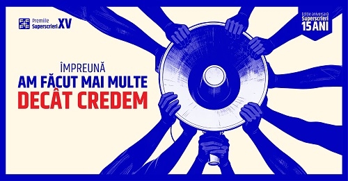 Premiile Superscrieri ajung la ediția a 15-a: înscrieri deschise până pe 31 ianuarie