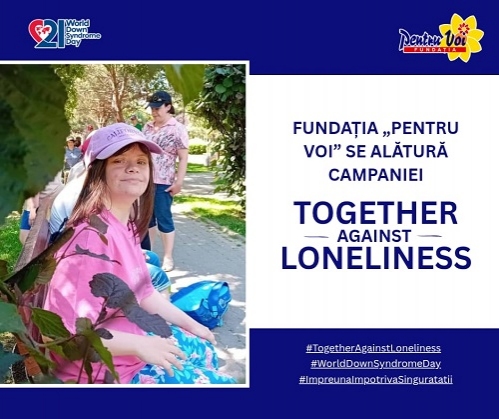 Ziua Mondiala a Sindromului Down - Fundatia Pentru Voi