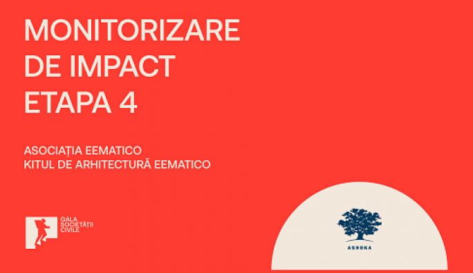 Monitorizare de Impact – Etapa 4 // Kitul de arhitectură eematico