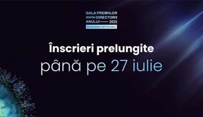 Înscrierile pentru Gala Premiilor pentru Directorii Anului 2025 se prelungesc până pe 27 iulie