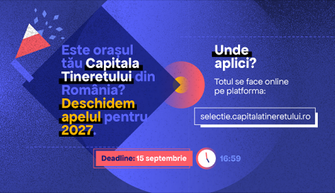 Orașele își pot depune candidatura pentru Capitala Tineretului din România 2027
