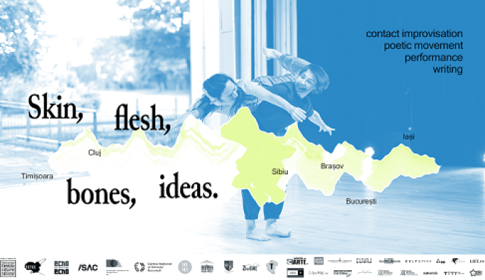 Skin, flesh, bones, ideas - un nou demers de cercetare artistică în domeniul dansului contemporan