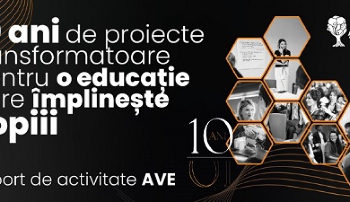 Asociația pentru Valori în Educație marchează 10 ani de implicare  care transformă ireversibil educația din România