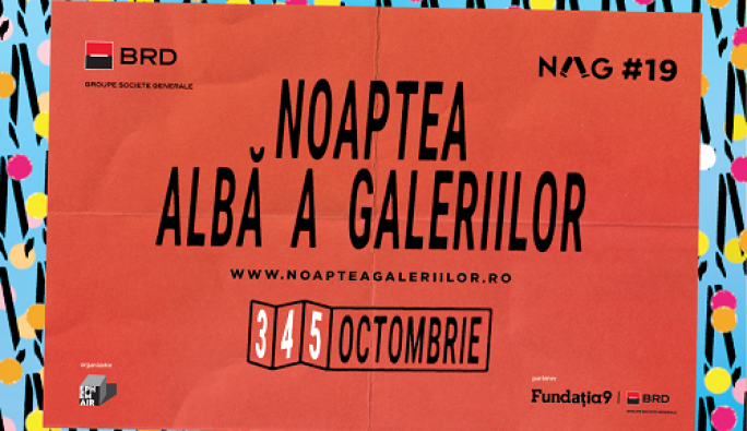 SE APRINDE HARTA NOCTURNĂ A CULTURII CONTEMPORANE!  NAG 2025 – NOAPTEA ALBĂ A GALERIILOR SE DESFĂȘOARĂ ÎNTRE  3 ȘI 5 OCTOMBRIE, ÎN BUCUREȘTI ȘI ÎN ALTE 16 ORAȘE DIN ȚARĂ.