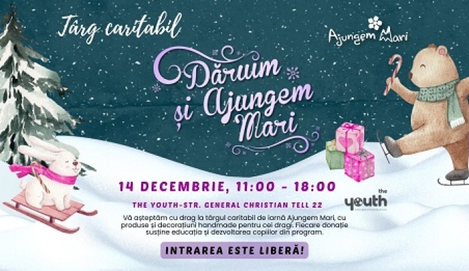 Cel mai mare Târg caritabil de Iarnă organizat în beneficiul copiilor vulnerabili