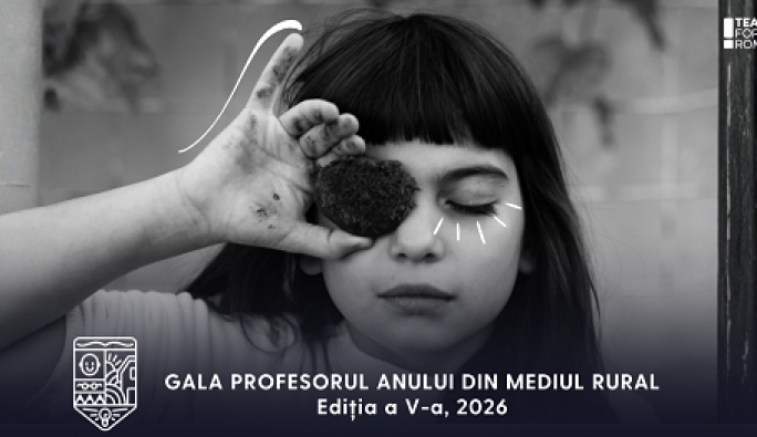 Au mai rămas doar 5 zile în care pot fi făcute nominalizări la Gala „Profesorul Anului în mediul rural”, ediția 2026, organizată de Teach for Romania