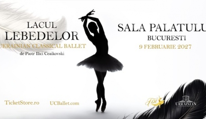 UKRAINIAN CLASSICAL BALLET aduce „LACUL LEBEDELOR,” pe 9 februarie 2027 la Sala Palatului