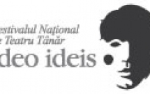 Au inceput inscrierile la cea de-a IX-a editie a Festivalului National de Teatru Tanar Ideo Ideis din Alexandria