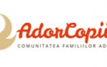 Ador Copiii - Comunitatea familiilor adoptive anunta organizarea Conferintei nationale pentru Adoptie