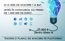 Ai o idee de afacere T.A.Re? Intra in concursul cu premii de 1.000.000 de euro