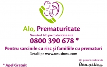 Alo Prematuritate: 0800 390 678, prima linie gratuita din Romania pentru preventie si suport in prematuritate