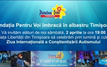 Iluminarea in albastru a Timisoarei a devenit traditie la Fundatia “Pentru Voi”