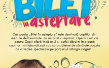 Opera Comică pentru Copii continuă campania „Bilet în așteptare”