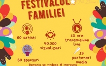 Festivalul Familiei: România se vindecă împreună