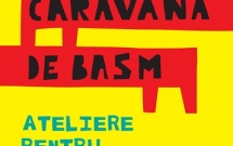 Caravana De Basm – o nouă aventură de poveste