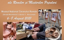 Târg de obiecte meșteșugărești tradiționale ale romilor și meșterilor populari, în perioada 6-8 august, la Muzeul Național al Țăranului Român