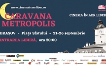 Caravana Metropolis - cinema în aer liber revine cu un nou sezon la Brașov, între 21 - 26 septembrie