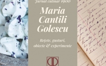 Jurnal culinar Maria Cantili Golescu – rețete, gusturi, obiecte și experimente