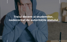 Traiul decent al studenților, nedecontat de autoritățile statului