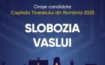 Slobozia și Vaslui sunt candidatele pentru titlul  ”Capitala Tineretului din România” în 2025