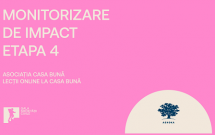 Monitorizare de Impact – Etapa 4 // Lecții online la Casa Bună