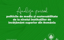 A fost lansată prima analiză privind politicile de mediu și sustenabilitate la nivelul universităților din România