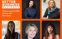 S-a lansat Better Business Alliance, prima alianță din România care susține mișcarea B Corp