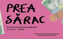 Media DoR au lansat pe 15 octombrie seria audio „Prea Sărac”, cu susținerea Recorder