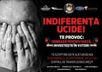 Indiferenta ucide! Doneaza pentru viata, investeste in viitor!